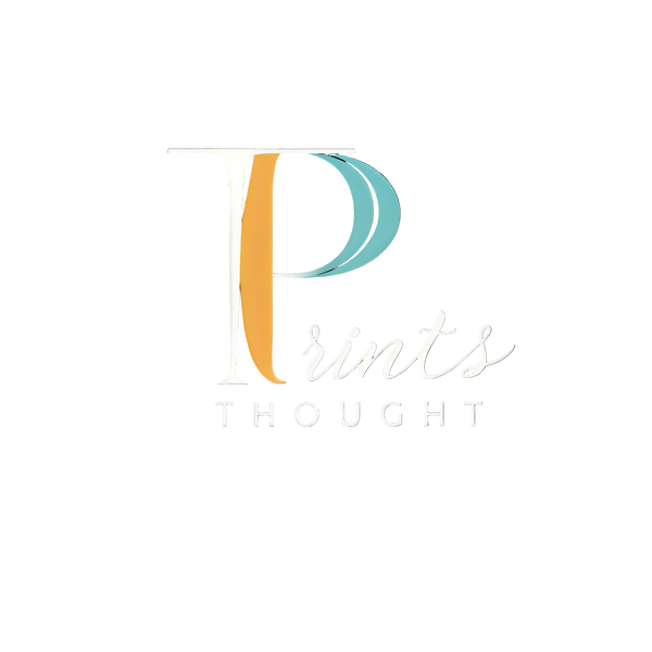 PRINTS THOUGHT